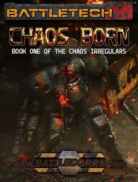 Produktbild: BattleTech: Chaos Born (The Chaos Irregulars, Book 1)