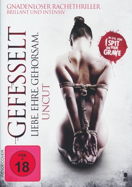 Produktbild: Gefesselt - Liebe. Ehre. Gehorsam - Uncut