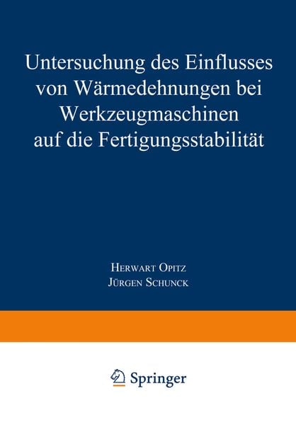 Produktbild: Untersuchung des Einflusses von W&auml;rmedehnungen bei Werkzeugmaschinen auf die Fertigungsstabilit&auml;t