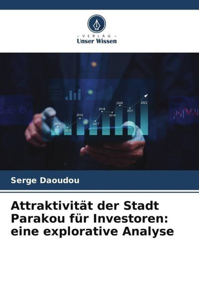 Produktbild: Attraktivit&auml;t der Stadt Parakou f&uuml;r Investoren: eine explorative Analyse
