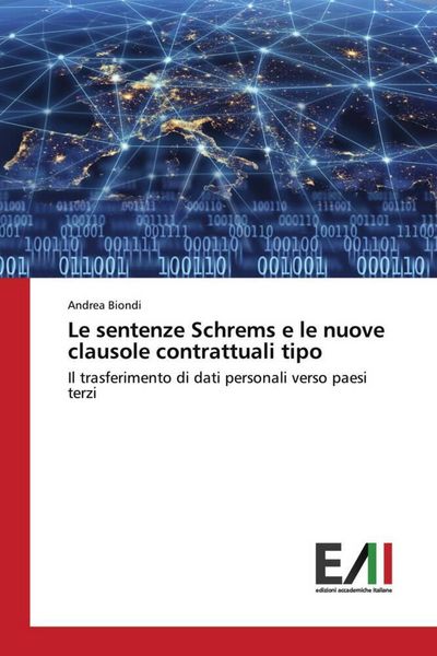 Produktbild: Le sentenze Schrems e le nuove clausole contrattuali tipo