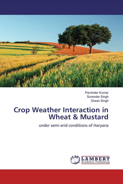 Produktbild: Crop Weather Interaction in Wheat & Mustard