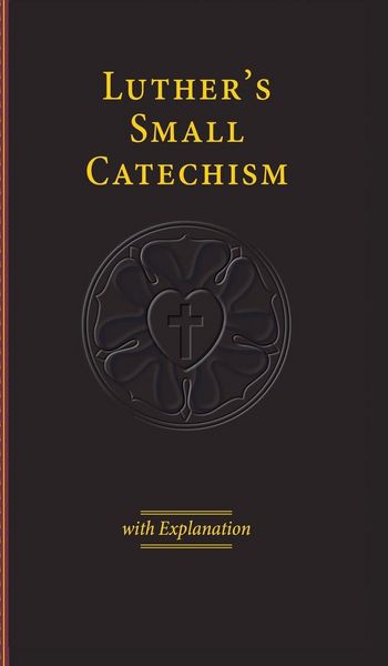 Produktbild: Luther's Small Catechism & Explanation - 2017 Edition