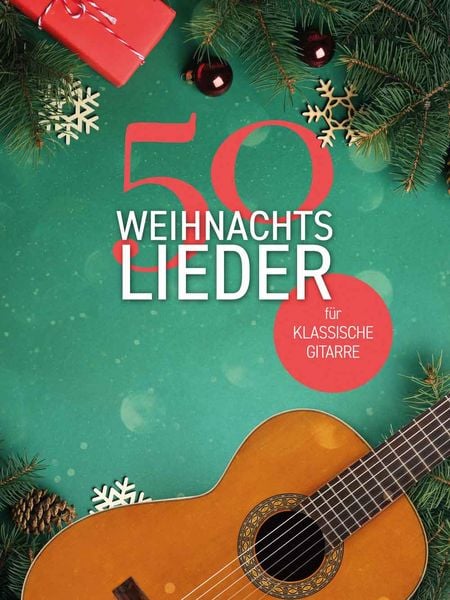Produktbild: 50 Weihnachtslieder f&uuml;r klassische Gitarre