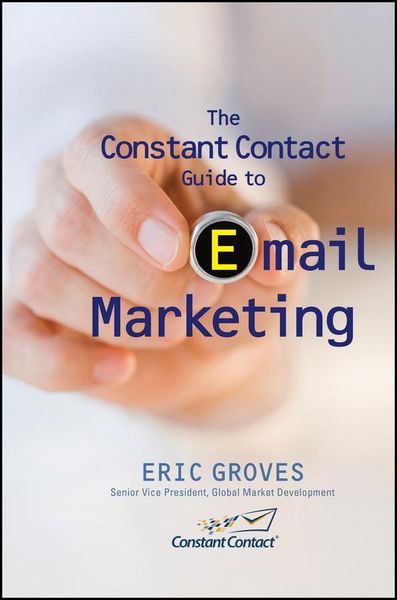 Produktbild: The Constant Contact Guide to Email Marketing