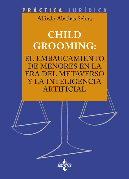 Produktbild: Child Grooming: el embaucamiento de menores en la era del Metaverso y la Inteligencia Artificial
