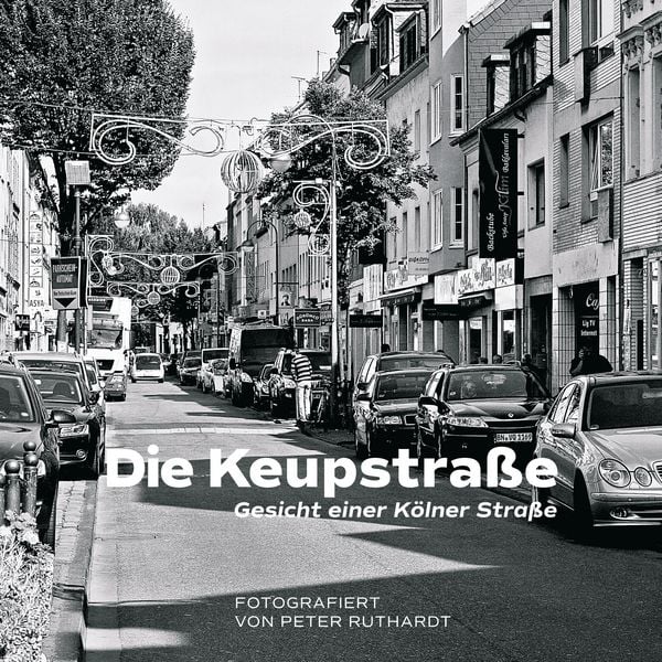 Produktbild: Die Keupstra&szlig;e - Gesicht einer K&ouml;lner Stra&szlig;e