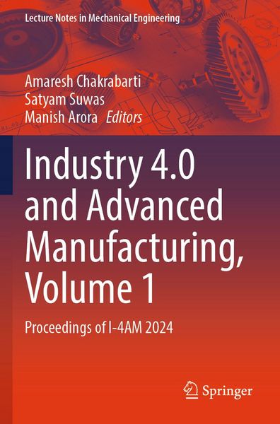 Produktbild: Industry 4.0 and Advanced Manufacturing, Volume 1