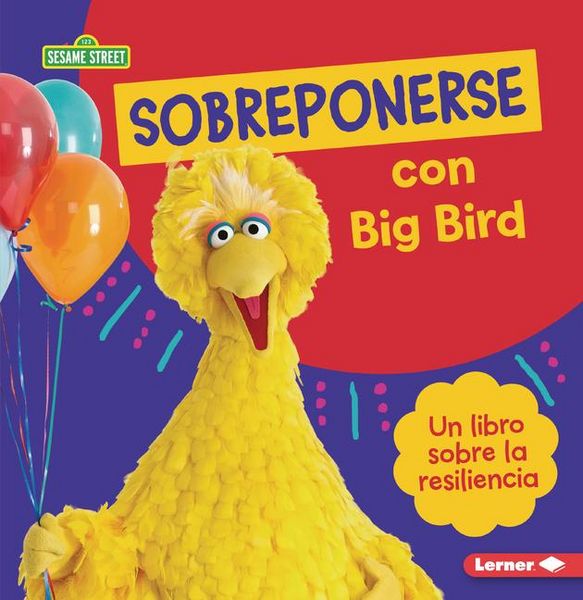 Produktbild: Sobreponerse Con Big Bird (Bouncing Back with Big Bird)
