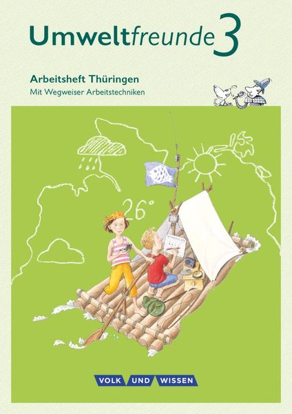 Umweltfreunde 3. Schuljahr - Thüringen - Arbeitsheft