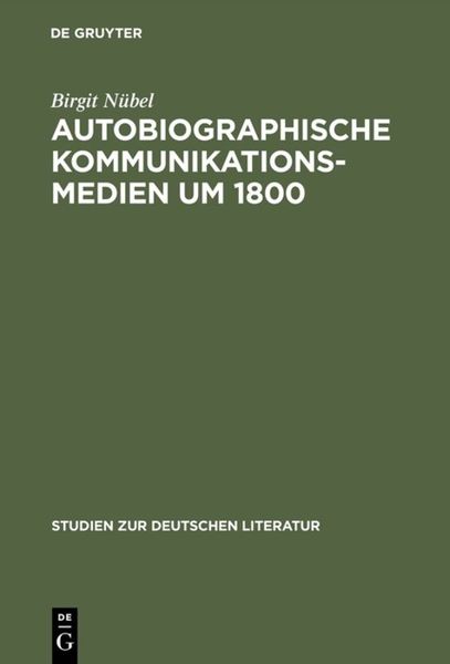 Produktbild: Autobiographische Kommunikationsmedien um 1800
