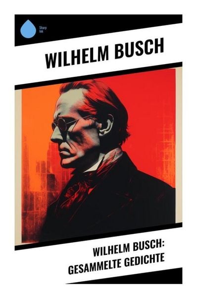 Produktbild: Wilhelm Busch: Gesammelte Gedichte