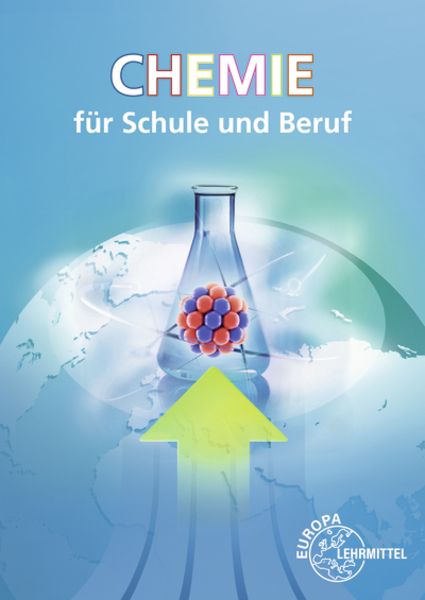 Chemie für Schule und Beruf, Taschenbuch von Eckhard Ignatowitz,Larissa Ignatowitz, Europa-Lehrmittel, 978-3-8085-6324-3