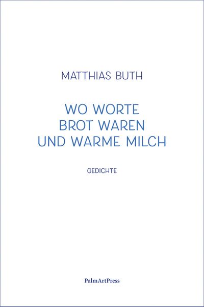 Produktbild: Wo Worte Brot waren und warme Milch
