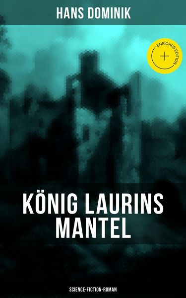 Produktbild: K&ouml;nig Laurins Mantel (Science-Fiction-Roman)