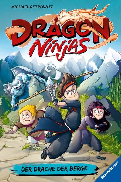 Dragon Ninjas, Band 1 - Der Drache der Berge, Gebundene Ausgabe von Michael Petrowitz, Ravensburger Verlag GmbH