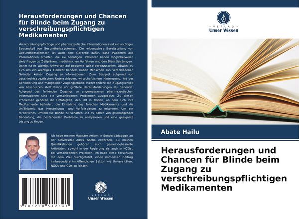 Herausforderungen und Chancen für Blinde beim Zugang zu verschreibungspflichtigen Medikamenten, Taschenbuch von Abate Hailu, Verlag Unser Wissen,