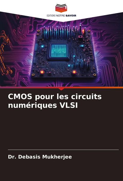 Produktbild: CMOS pour les circuits num&eacute;riques VLSI