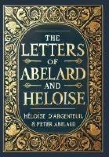 Produktbild: The Letters of Abelard and Heloise (Collector's Edition) (Laminated Hardback with Jacket)