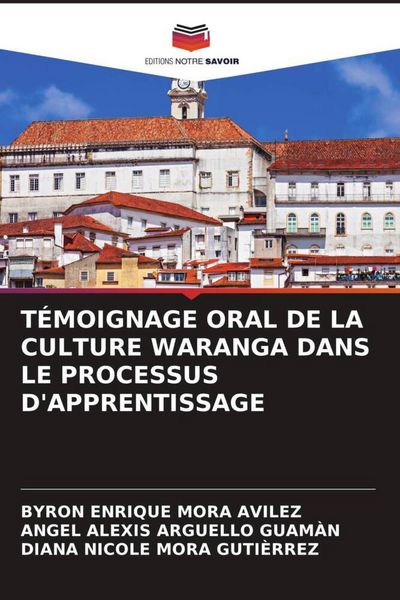 Produktbild: T&eacute;moignage Oral De La Culture Waranga Dans Le Processus D'apprentissage