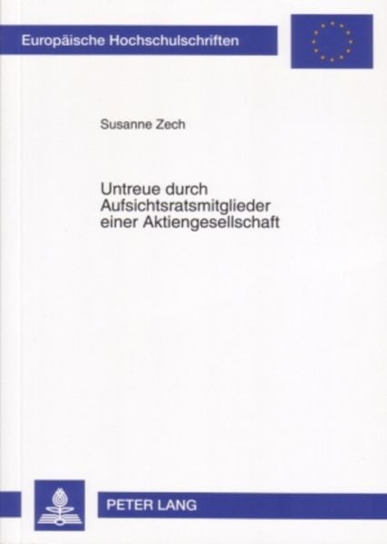 Produktbild: Untreue durch Aufsichtsratsmitglieder einer Aktiengesellschaft