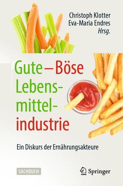 Produktbild: Gute - B&ouml;se Lebensmittelindustrie