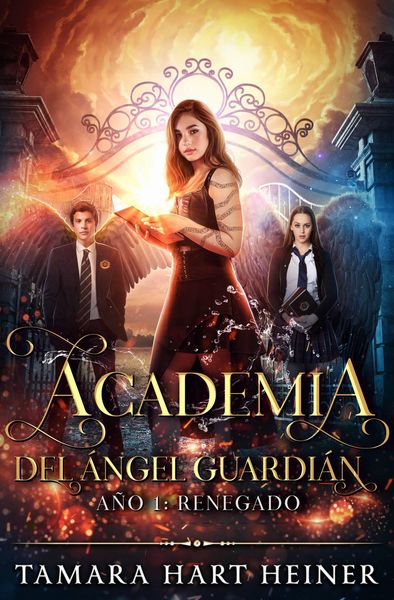 Produktbild: A&ntilde;o 1: Renegado (Academia del &Aacute;ngel Guardi&aacute;n, #1)