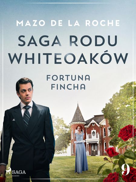 Produktbild: Saga rodu Whiteoak&oacute;w 9 - Fortuna Fincha