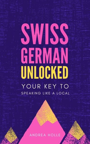 Produktbild: Swiss German Unlocked