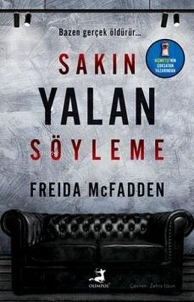 Sakin Yalan Söyleme, Taschenbuch von Freida McFadden, Olimpos Yayinlari, 9786256411951