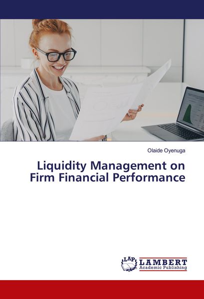 Produktbild: Liquidity Management on Firm Financial Performance
