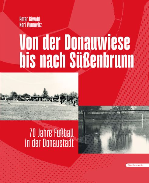 Produktbild: Von der Donauwiese bis nach S&uuml;&szlig;enbrunn