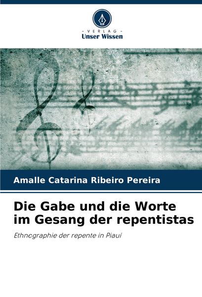 Produktbild: Die Gabe und die Worte im Gesang der repentistas