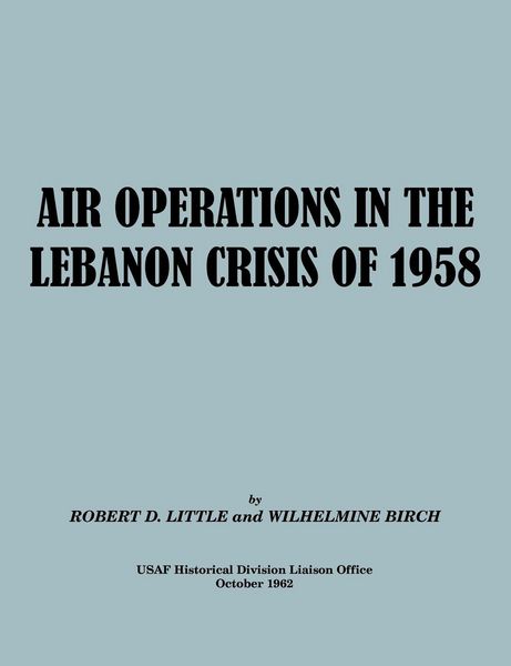 Produktbild: Air Operations in the Lebanon Crisis of 1958