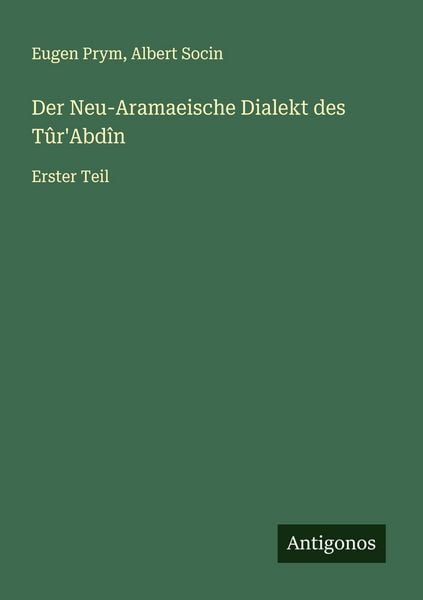 Produktbild: Der Neu-Aramaeische Dialekt des T&ucirc;r'Abd&icirc;n