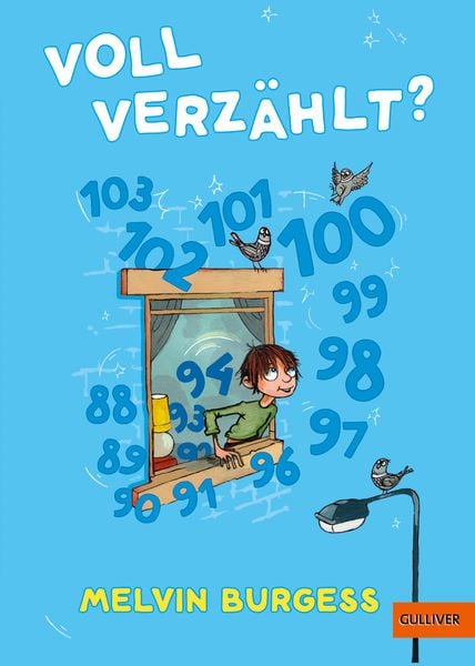 Voll verzählt?, Gebundene Ausgabe von Melvin Burgess, Beltz Verlagsgruppe GmbH & Co. KG, 9783407812926