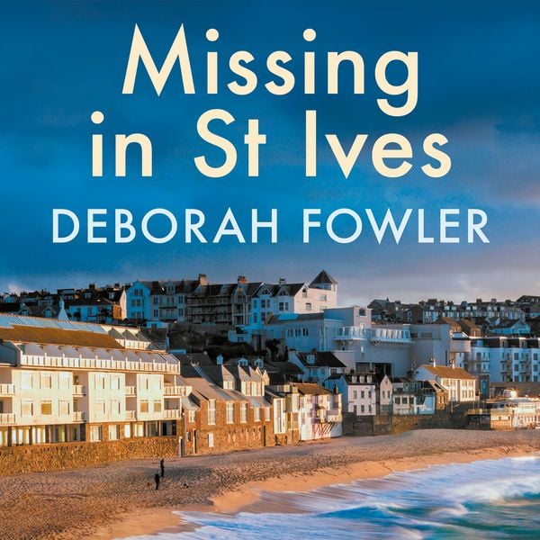 Missing in St Ives - Deborah Fowler, Audio, 9780750553711
