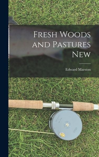 Produktbild: Fresh Woods and Pastures New