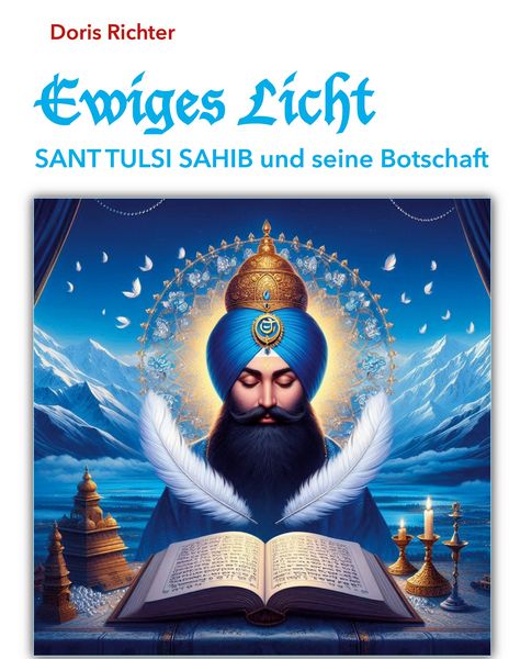 Produktbild: Ewiges Licht - Sant Tulsi Sahib und seine Botschaft