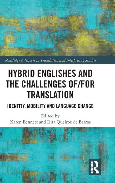 Produktbild: Hybrid Englishes and the Challenges of and for Translation