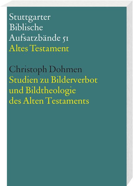 Produktbild: Studien zu Bilderverbot und Bildtheologie des Alten Testaments