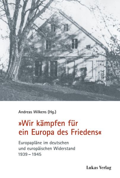 Produktbild: "Wir k&auml;mpfen f&uuml;r ein Europa des Friedens"