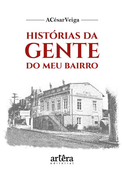 Produktbild: Hist&oacute;rias da Gente do Meu Bairro