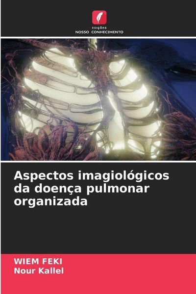 Produktbild: Aspectos imagiol&oacute;gicos da doen&ccedil;a pulmonar organizada