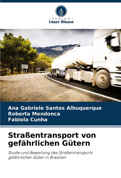 Straßentransport von gefährlichen Gütern -