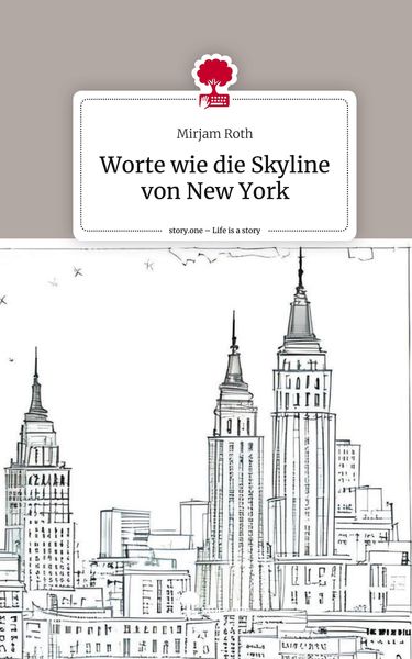 Produktbild: Worte wie die Skyline von New York. Life is a Story - story.one