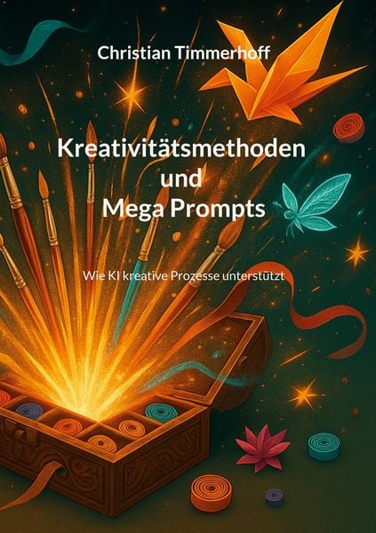 Produktbild: Kreativit&auml;tsmethoden und Mega Prompts