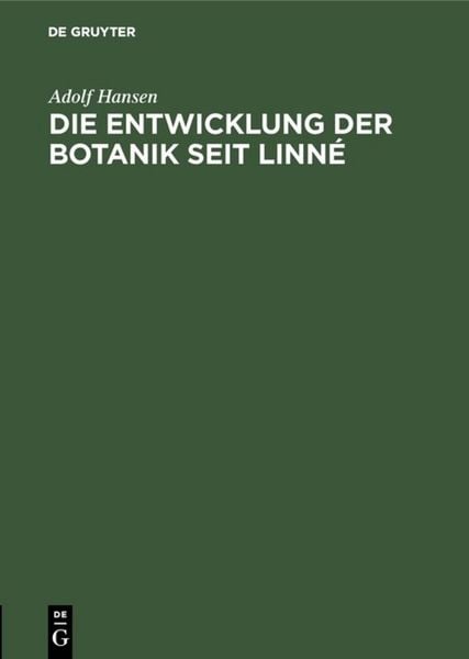 Produktbild: Die Entwicklung der Botanik seit Linn&eacute;