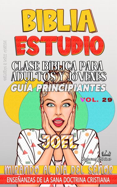 Produktbild: Clase Bíblica para Adultos y Jóvenes: Guía Principiantes - Joel (Clase Bíblica Dominical Para Jóvenes y Adultos, #29)