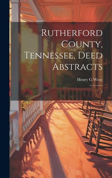 Produktbild: Rutherford County, Tennessee, Deed Abstracts: 1